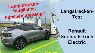 Taugt der Scenic E-Tech für die Langstrecke?