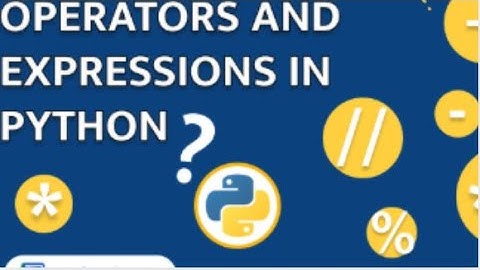 Python Operators and Expressions Explained Step-by-Step