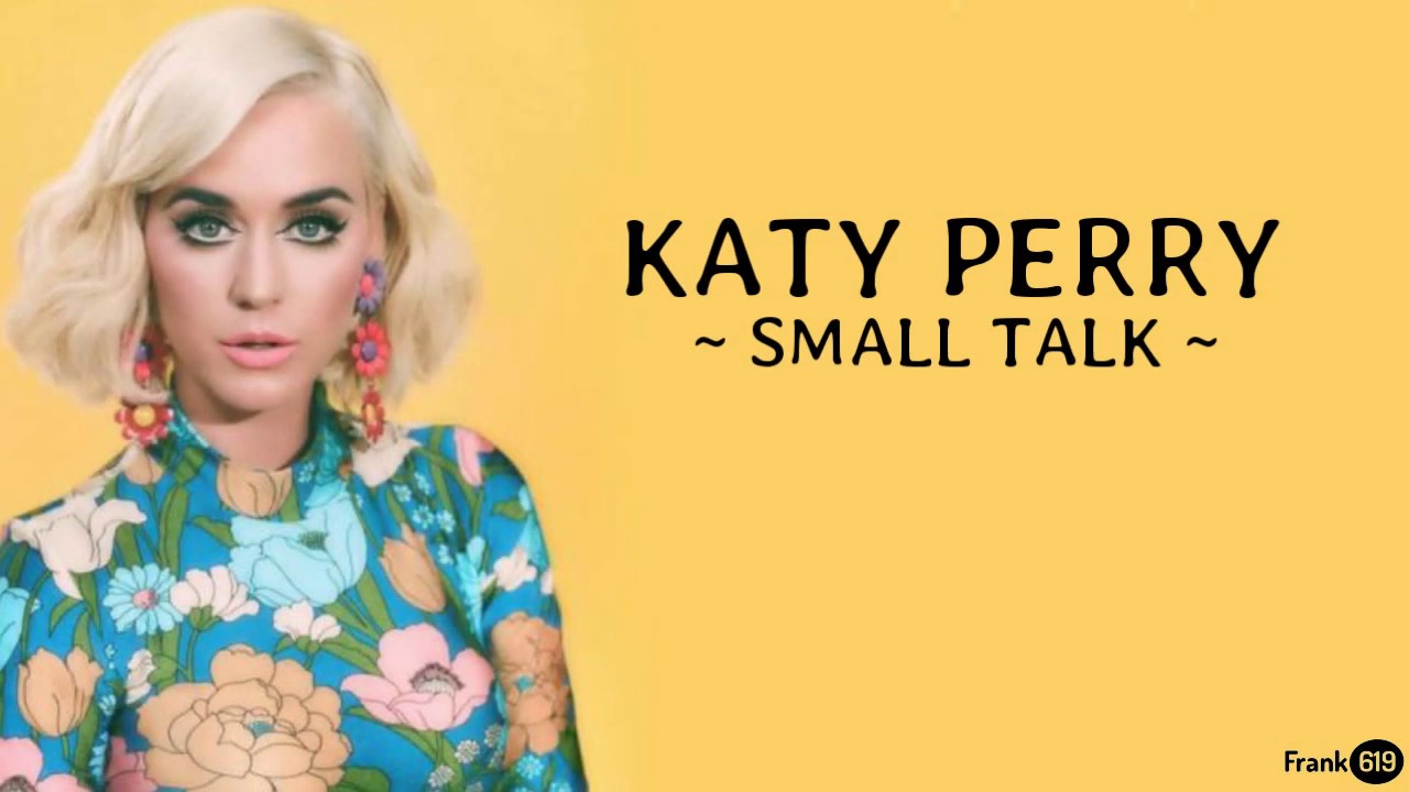 Katy Perry Small tALk 🎶 (Lyric) YouTube
