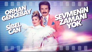 Sevmenin Zamanı Yok - Orhan Gencebay - Sibel Can Resimi