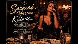 Duydum Düğünü Varmış (Saracak Yarmı Kalmış) All Version Melodikefkar