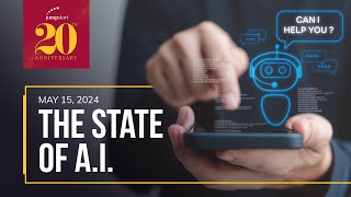 The State of AI - May 2024