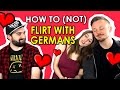 How to (not) Flirt with Germans - feat. GetGermanized & VlogDave