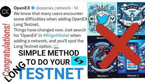 Do Openex Long Testnet On Bitget Without Mission E, L, X AND Z