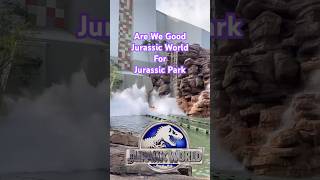 Jurassic World For Jurassic Park
