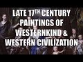 Ref:mHPJaHNeS_I 1600s (late) paintings of westernkind and western civilization