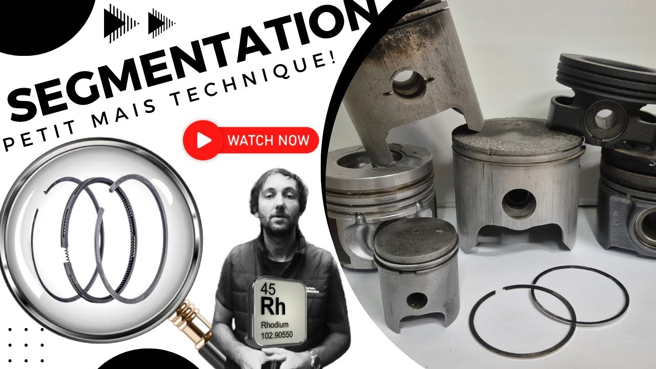 🔴La segmentation : Petit mais Technique ! Motoriste - Piston essence et diesel