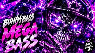 EDM MIX 2027 BASS BOOSTED 🔊 | TURN UP THE BASS — THIS DROP GOES HARD! 💥🚗 | BUNNYBASS VOL.113 🐰