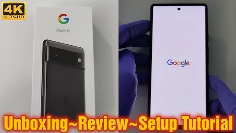 Google Pixel 6 Review 2022 | Unboxing | Setup Tutorial