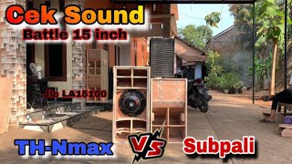 Compare Box Sound 15Inch Th-Nmax Vs Subpali Speaker Jic La15100