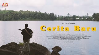 Rizal Putera - Cerita Baru (Official Music Video)