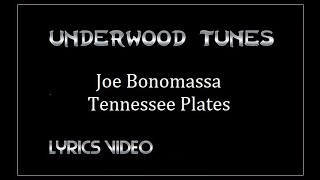 Joe Bonamassa ~ Tennessee Plates ~ 2011 ~ Lyrics Video