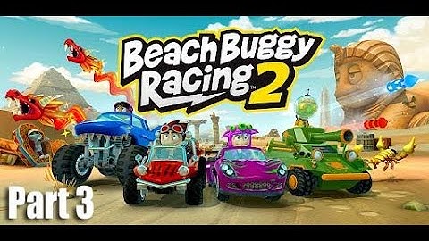 Beach Buggy Racing 2 - Gameplay Walkthrough Part 3 (iOS, Android)