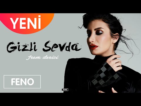 İrem Derici - Gizli Sevda