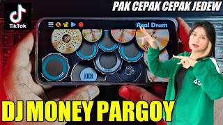 DJ MONEY PARGOY TIKTOK REBORN REMIX FULL BASS TERBARU - REAL DRUM COVER