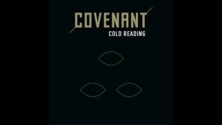 Covenant - Cold Reading