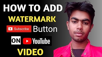 How To Set Add Create YouTube Channel Branding Watermark2021 YouTube Branding Watermark Kaise Lagaye