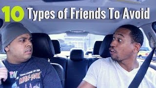 10 Types of Friends to Avoid