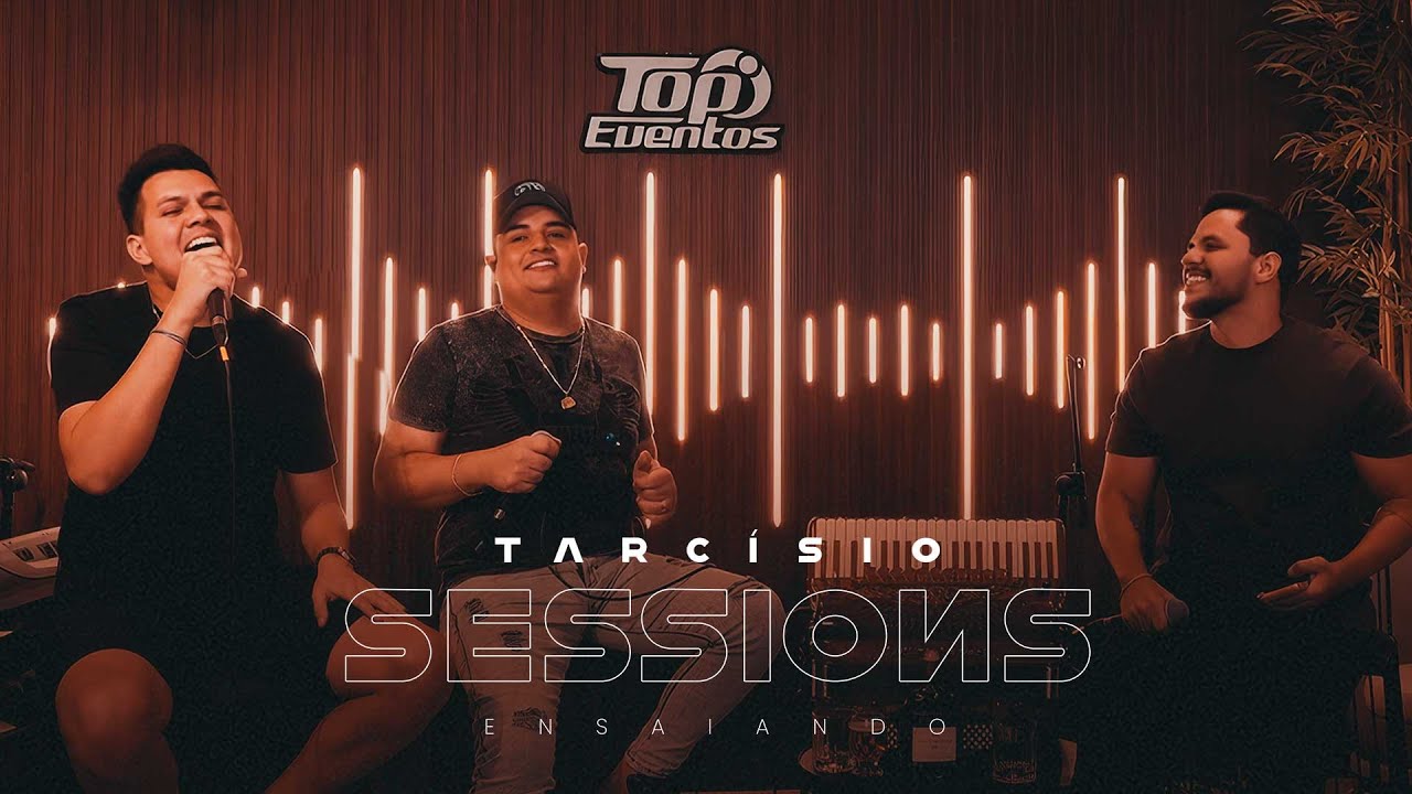 TARCÍSIO SESSIONS (Ensaio Completo) - Tarcísio do Acordeon Part. Vitor Fernandes e Fabinho Testado