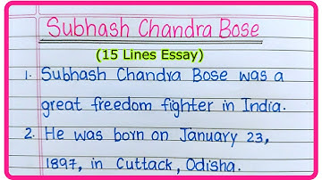 15 Lines on Subhash Chandra Bose | About Netaji Subhash Chandra Bose Essay |Netaji Speech in English