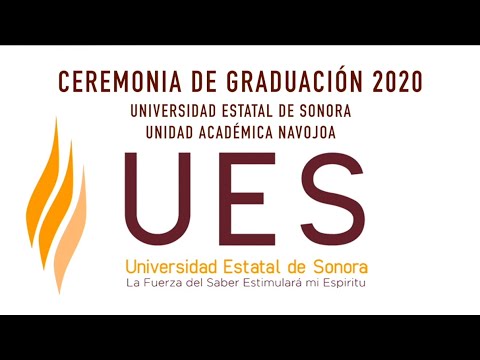 Ceremonia Virtual de Graduación UES Navojoa Generación 2020