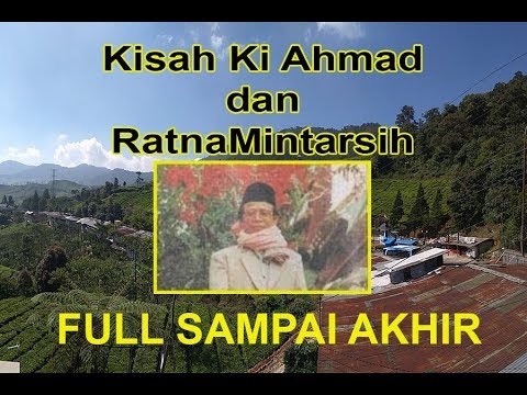 Full Kisah Pernikahan Ki Ahmad Dan Ratna Mintarsih Youtube