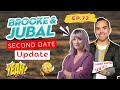 Brooke And Jubal Second Date Update EP 72 Dates That Had No Second Chance