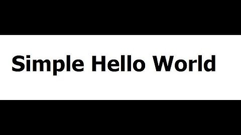 Simple Hello World