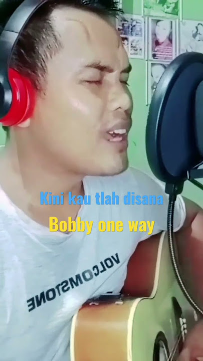 Kini Kau tlah disana //Bobby one way #lagurohani #worship