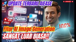 🎥 UPDATE TERBARU AIEASE: Fitur AI Image Generation yang LUAR BIASA! | AI Tutorial screenshot 4