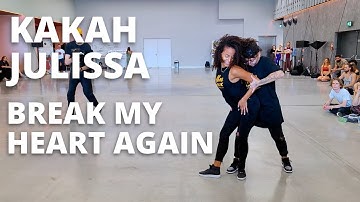 Kakah & Julissa - Break My Heart Again - Abra Zouk Festival