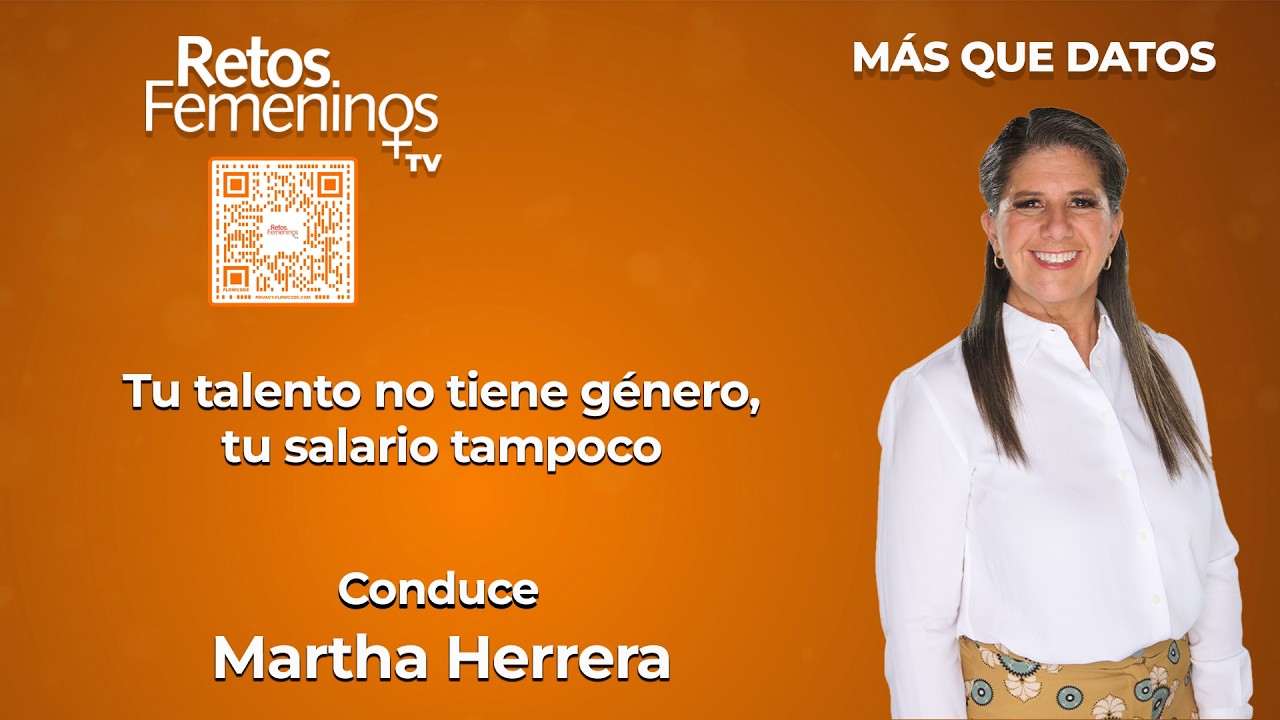 Más que datos - Tu talento no tiene género, tu salario tampoco