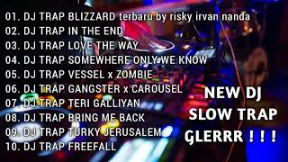 DJ JINGGLE BLIZZARD TERBARU‼️ DJ TRAP SLOW BASS GLERRR FULL ALBUM AKHIR TAHUN 2022