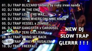 DJ JINGGLE BLIZZARD TERBARU‼️ DJ TRAP SLOW BASS GLERRR FULL ALBUM AKHIR TAHUN 2022