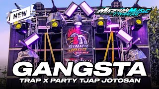 Download Lagu DJ GANGSTA - TRAP X PARTY TJAP JOTOSAN - VIRAL 2026 - MAZBAY MUSIC MP3