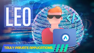 Leo - built for writing private applications.