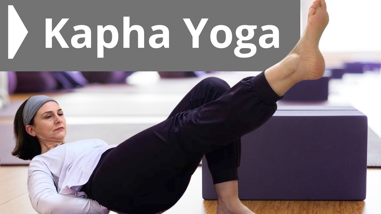 Kapha Yoga / bei Trägheit und Verschleimung