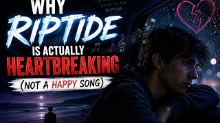 Why RIPTIDE Is a  Heartbreaking song and not a (Not Happy) — Vance Joy Music Analysis 