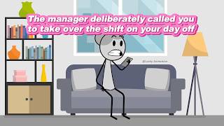 (FULL STORIES) The manager deliberately called you to take over the shift on your day off