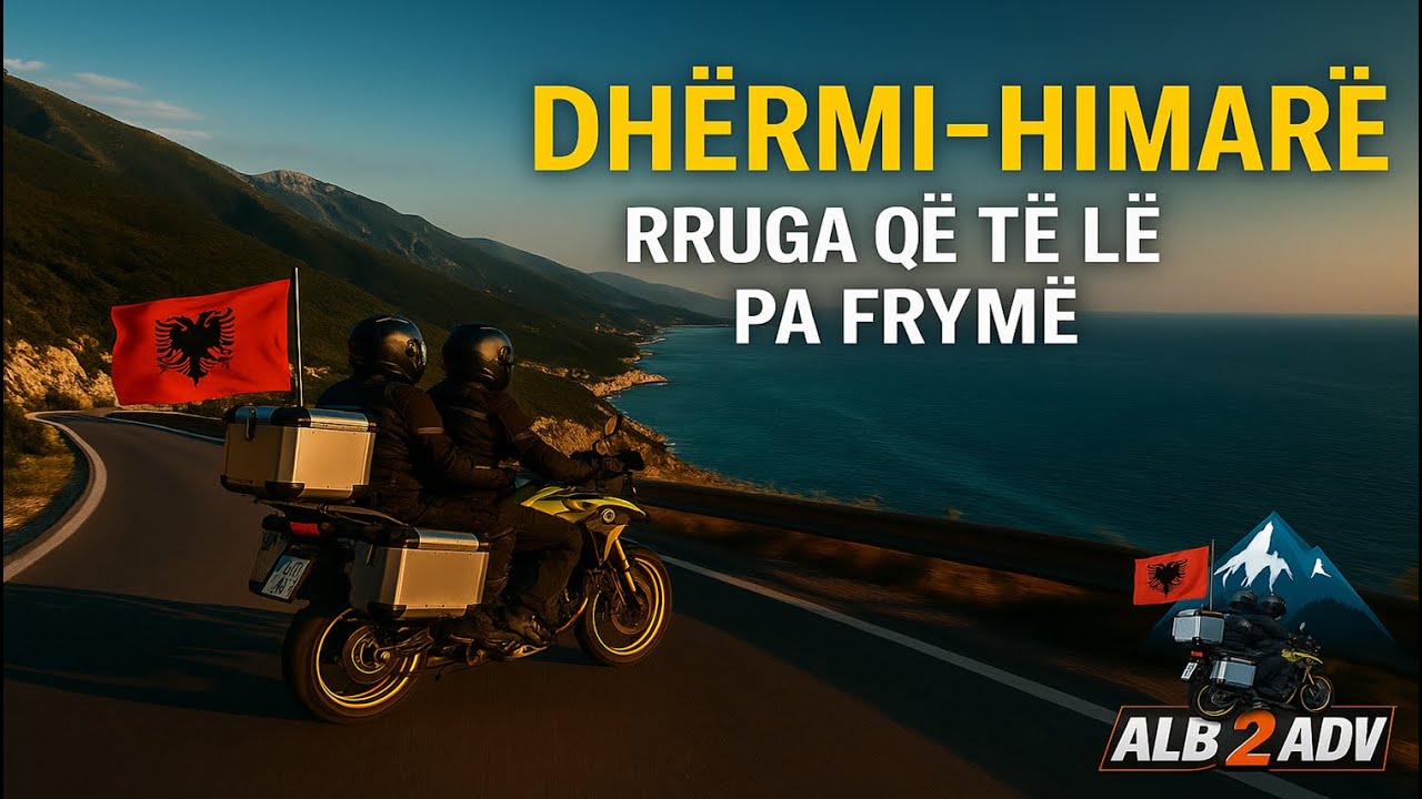Me Motor Dhermi - Himare Ne Kohe Reale - Albania
