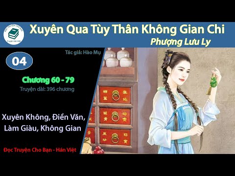 Video Tập 4 | Xuyên Qua Tùy Thân Không Gian | Xuyên Việt,... - youtube