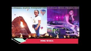 DJ HOZZA. MME WAKA. (0664293144) & (0786853111)