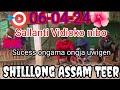 Sallanti Sucess nichimbo Ripengrang//Daily Sucess teer Target**Shilllong n Assam Teer #:06-04-24🇮🇳💥