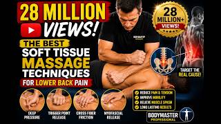 Best soft tissue massage techniques for Lower back pain