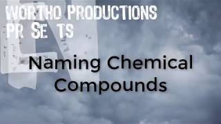 How to name chemical compounds.