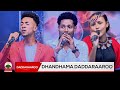 Dhandhama Daddaraaroo Dhandhama Daddaraaroo