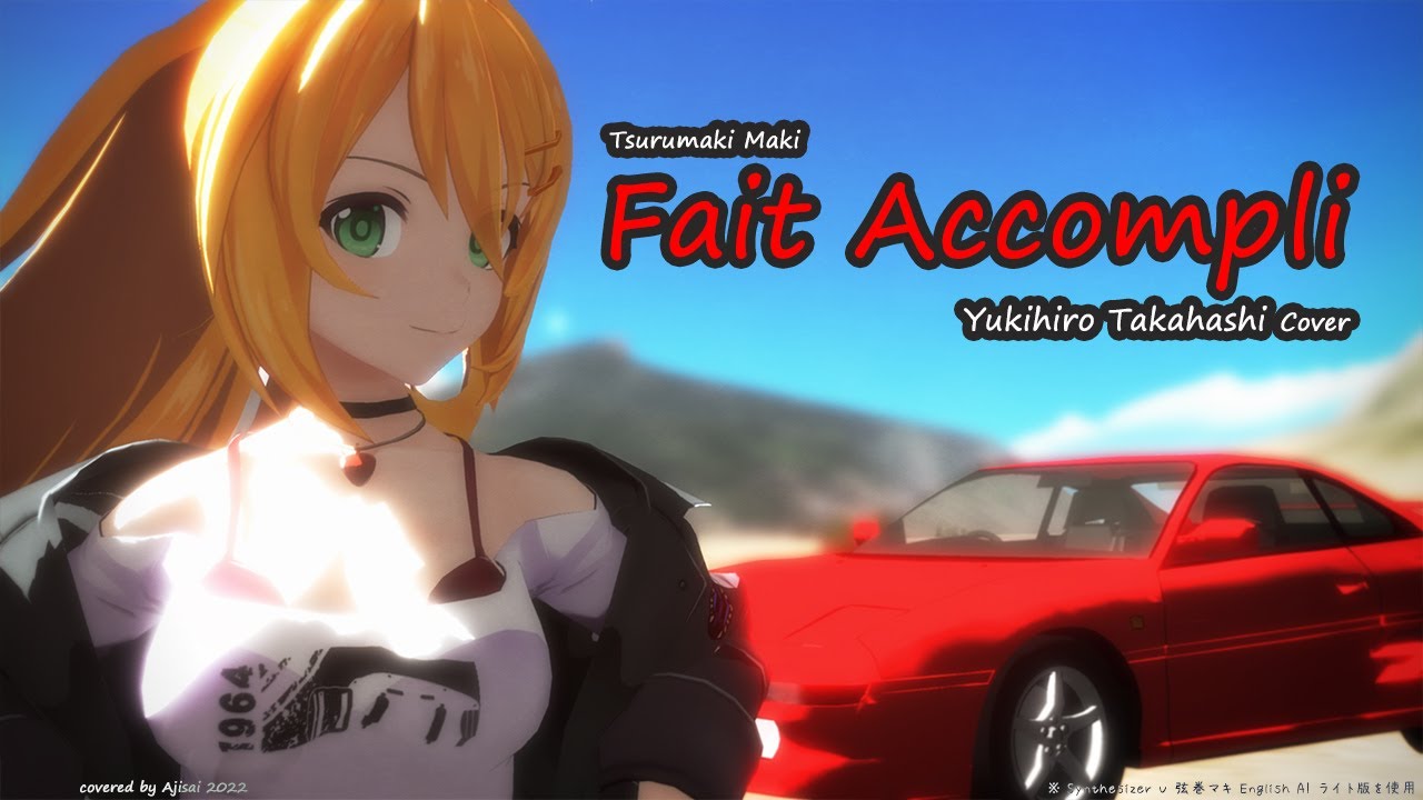 [弦巻マキ] Fait Accompli (Yukihiro Takahashi Cover) [Synthesizer V]