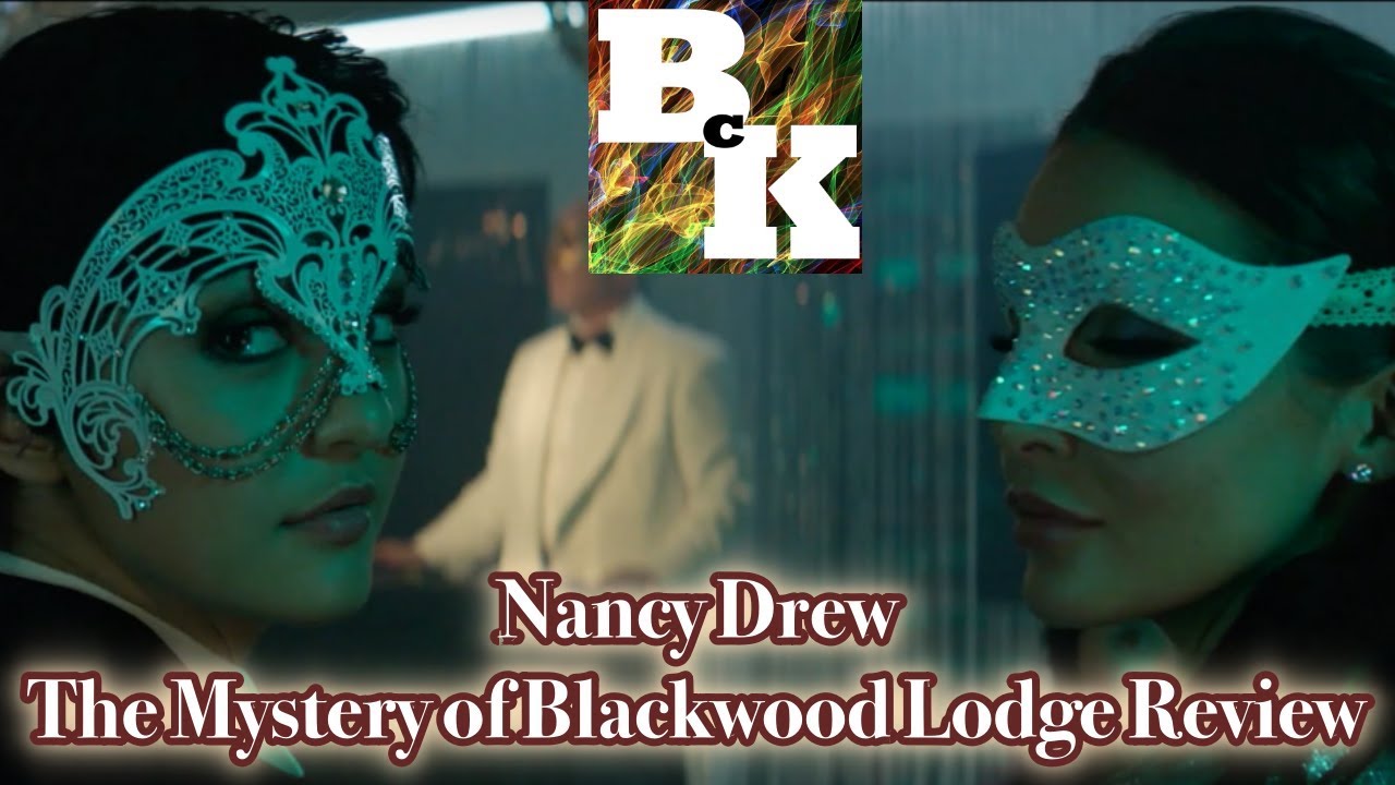 Nancy Drew Season 1 Episode 6 The Mystery of Blackwood Lodge Review