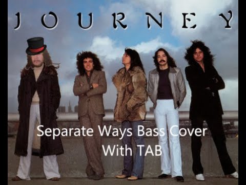 journey separate ways bass tab