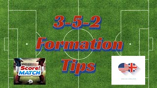 Score Match | 3-5-2 Formation Tips | Best Formation | E003 screenshot 4